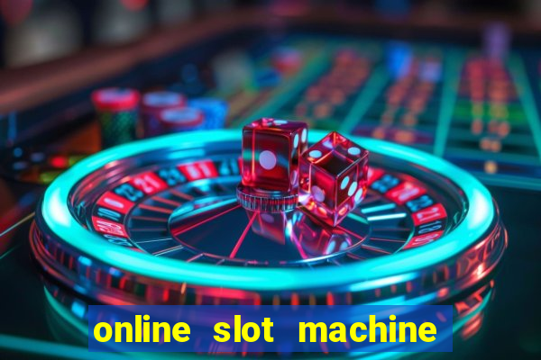 online slot machine games real money